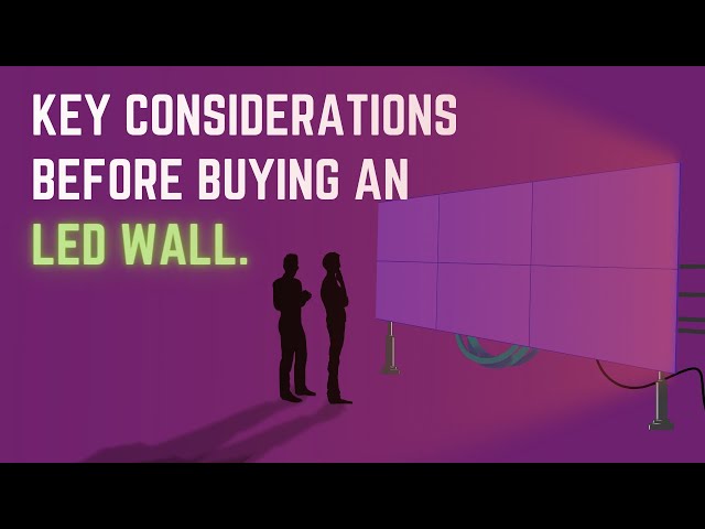 LED walls: What you need to know before buying