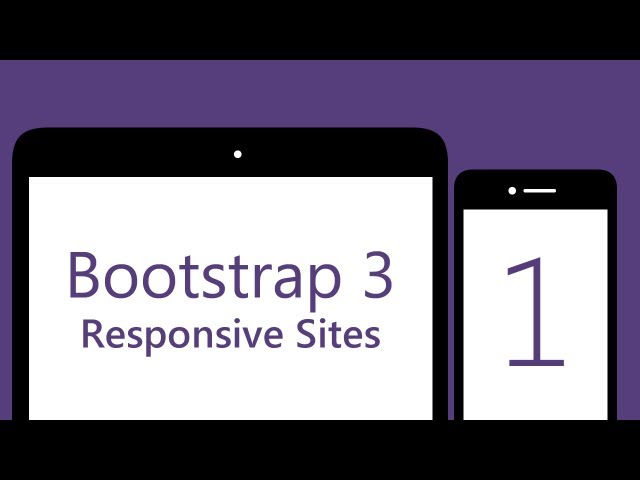 Bootstrap 3 Tutorials - # 1 - Build a responsive Bootstrap 3 site