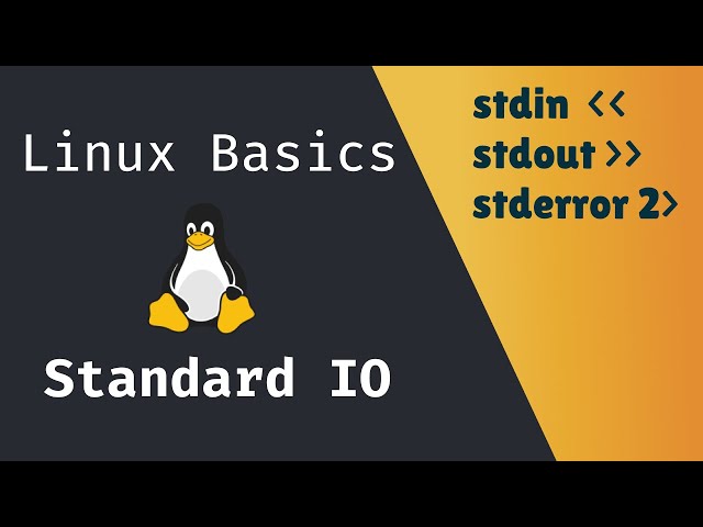 Linux Basics: How to use Linux Standard Input and Output