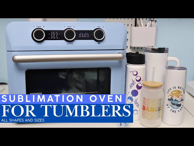 How to Use a Sublimation Oven for Tumblers - Beginner Tutorial
