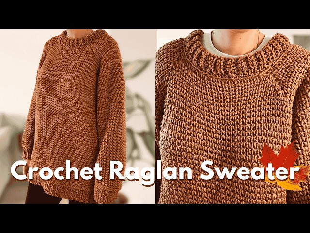 Chunky Raglan Crochet Sweater | Cosy & Modern Crochet Tutorial