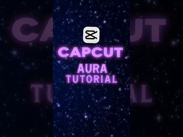 CapCut Aura Effect Tutorial | Easy & Free | No Pro Needed #shorts #tutorial