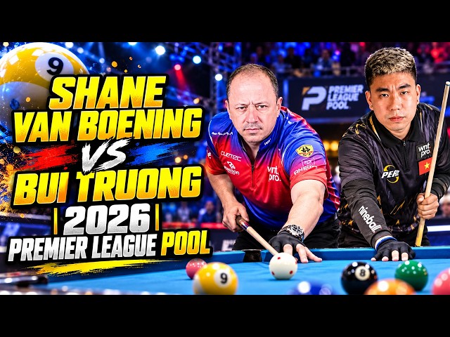 FINAL RACK DRAMA! | Shane Van Boening vs Bui Truong | 2026 Premier League Pool