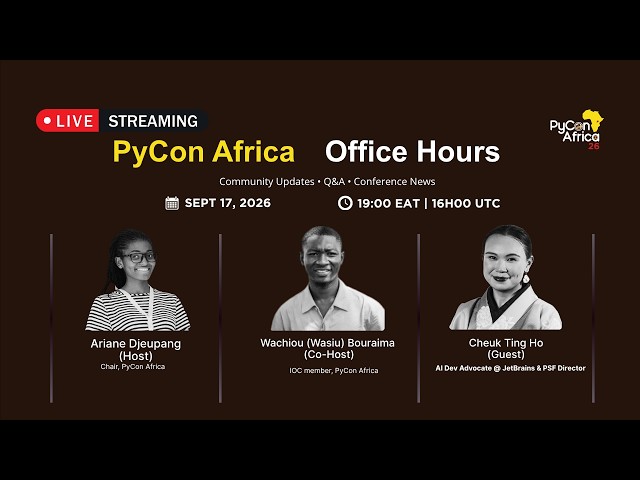 PyCon Africa Office Hours #3: The Session Every Aspiring Public Speaker Should Watch | Cheuk Ting Ho