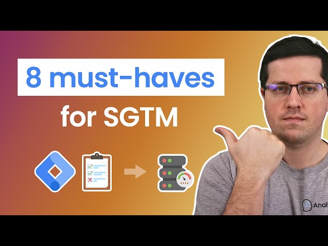 8 things you need before you start Server-side tracking