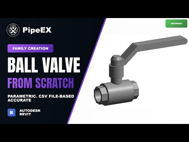 Revit MEP Tutorial: Create a Parametric Ball Valve Family from Scratch