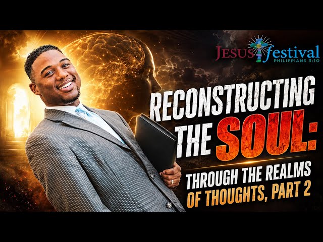 RECONSTRUCTING THE SOUL :THROUGH THE REALMS OF THOUGHTS ,PART 2.