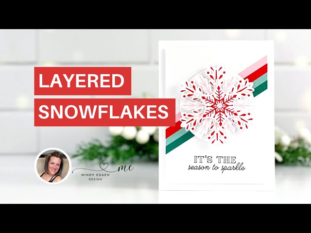 Layered Stamped Snowflakes : Clean & Simple Christmas Card