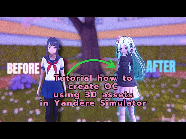 [TUTORIAL] How to make OC using Unity 3D assets in Yandere Simulator!