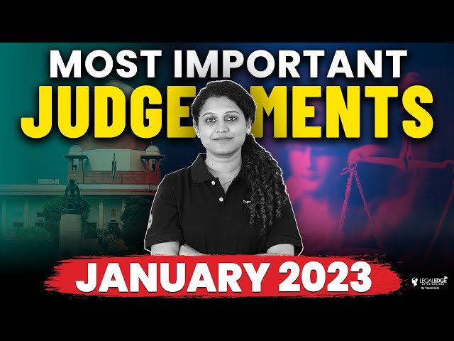 Most Important Judgments of Supreme Court - January 2023 | CLAT PG 2024 Preparation