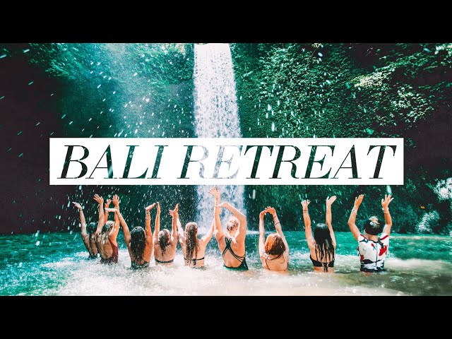 BALI RETREAT Behind the Scenes / SELF LOVE, MEDITATION, YOGA,