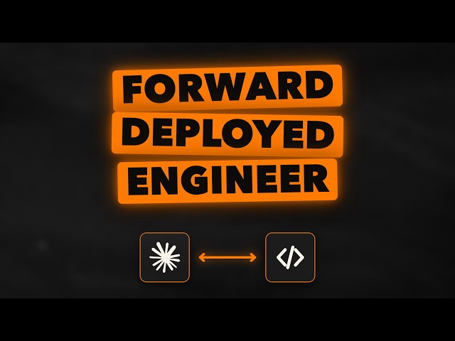 What is a Forward Deployed Engineer (FDE)?