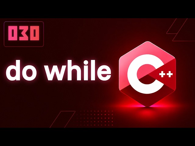 C++ Practice #030 ➜ do while