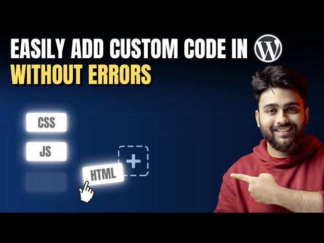 Easily Add Custom Code in WordPress (NO CODING)
