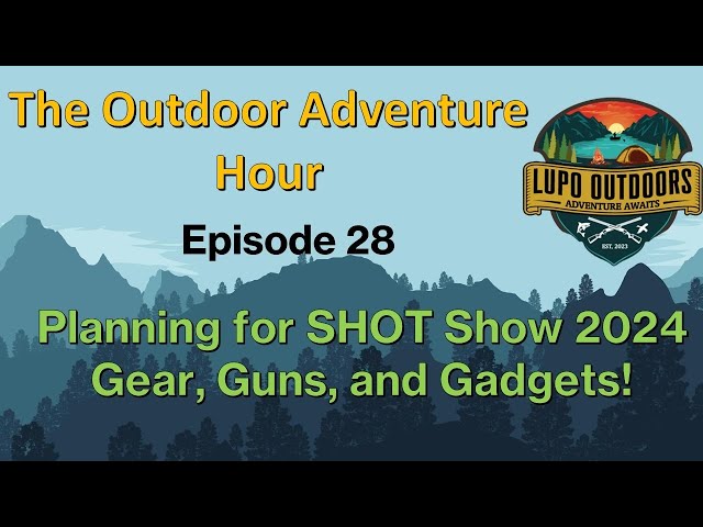 Planning for SHOT Show 2024: Gear, Guns, and Gadgets!