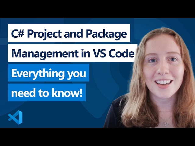 C# Project and Package Management in VS Code - Everything you need to know!