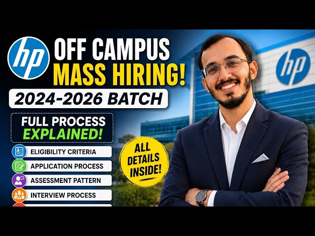 HP Off Campus Hiring 2024–2026 | Full Process Explained | All Rounds Explained 