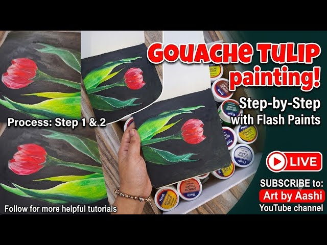 Aashi Katyal is live. Gouache painting tutorial 🌷 Tulip painting