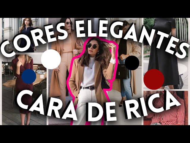 🔴Essas CORES são CARA DE RICA e vão te deixar ELEGANTE  | Maga Moda |