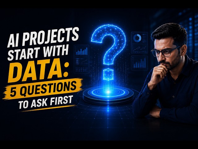 5 Data Questions to Ask Before Starting an AI Project