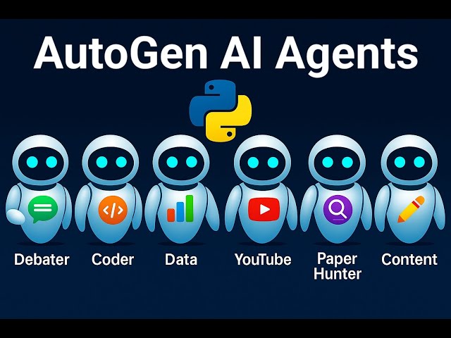 Master AI Agents & AutoGen in Python with 6 Step-by-Step Projects (2025 Beginner-Friendly)