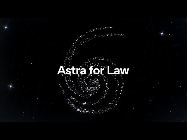 Astra for Law: Frontier intelligence built for your practice.