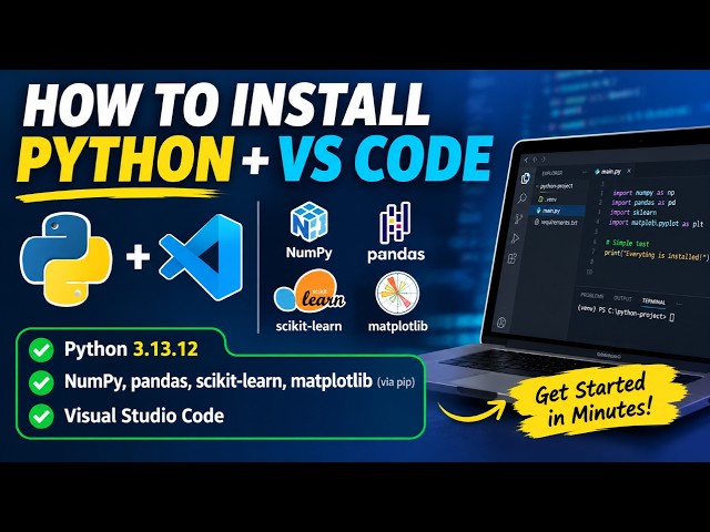 How to Install Python + VS Code | NumPy, pandas, scikit-learn, matplotlib