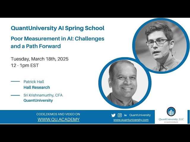 QuantUniversity AI Spring School: Poor Measurement in AI