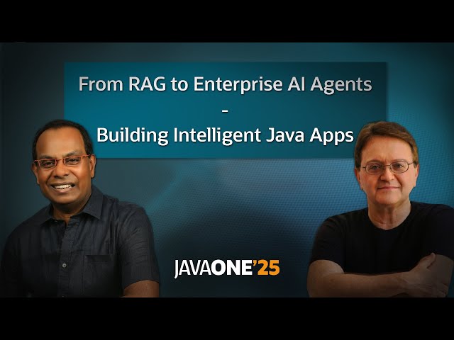 From RAG to Enterprise AI Agents: Building Intelligent Java Apps