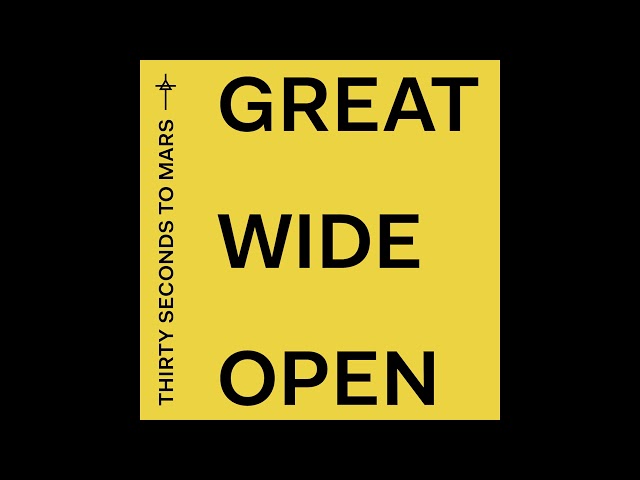 Thirty Seconds To Mars - Great Wide Open (Official Audio)