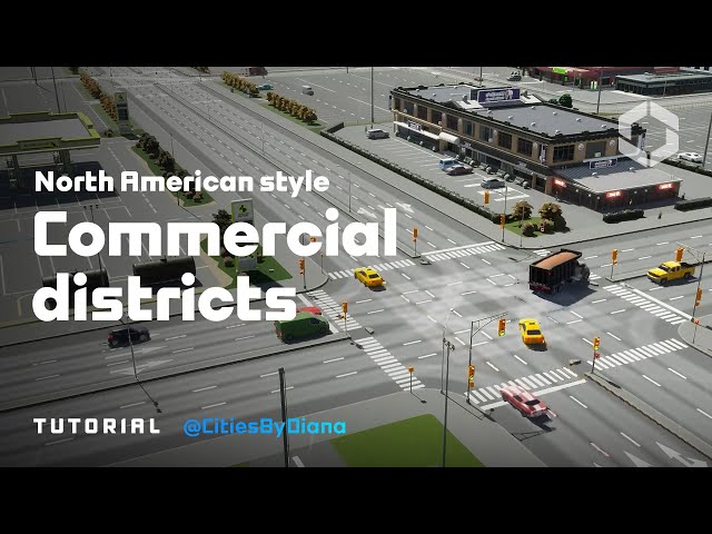North American Style Commercial Districts | Inspirational Builds | Cities: Skylines II