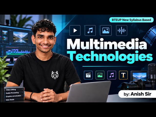 Multimedia Technologies Syllabus | BTEUP Diploma CS 5th Semester | Theory & Practical