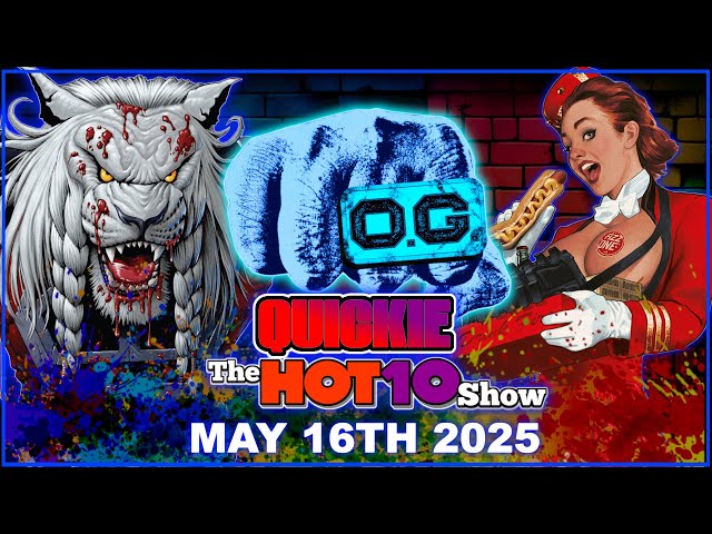Hot 10 Quickie 5/16/2025 | House of Stein Comic Books & Speculation