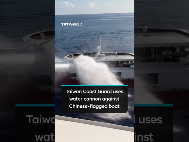 Taiwan Coast Guard uses water cannon against Chinese-flagged boat