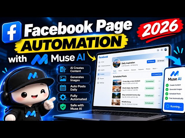 Facebook Page Automation with Muse AI 🤖 | Auto-Post Content Automatically (2026)