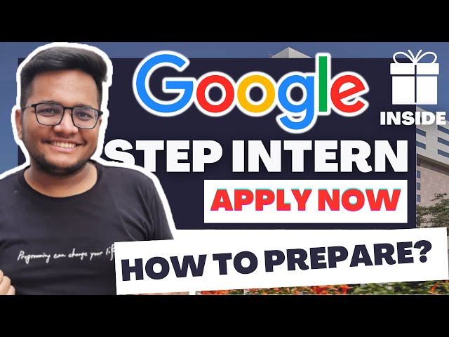 Google STEP Internship 2022 | 2023 | How to prepare for Google STEP Intern | 2nd Year | Apply now