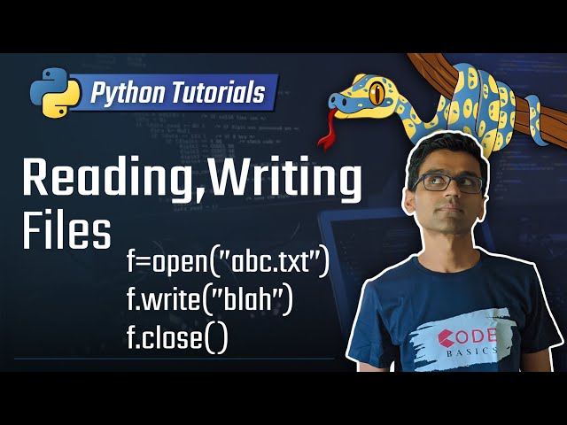 Python Tutorial - 13. Reading/Writing Files