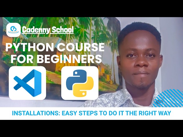 Python Installation & VS Code Setup | Python for Beginners