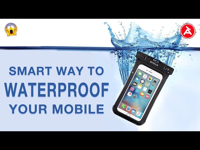 Smart Way to Waterproof your Mobile | Waterproof Mobile Case | DIY at Home | Tech Aren