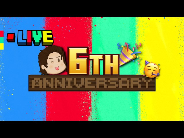 🎉 6TH ANNIVERSARY STREAM 🎉