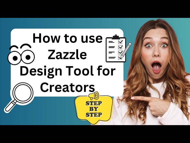 🚀How to use Zazzle Design Tool for Creators🔥 Free Step by Step Tutorial