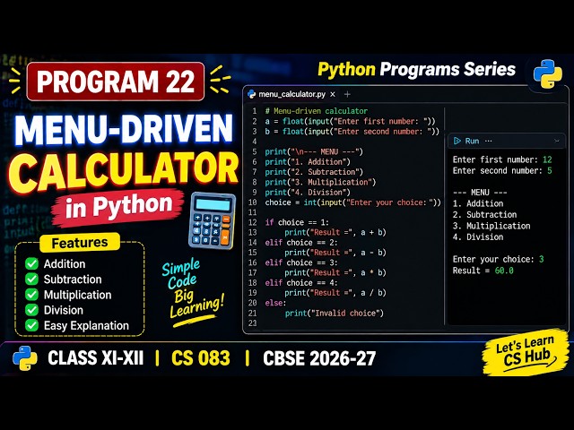 Menu-Driven Calculator in Python | Easy Program with Explanation | CBSE 2026-27