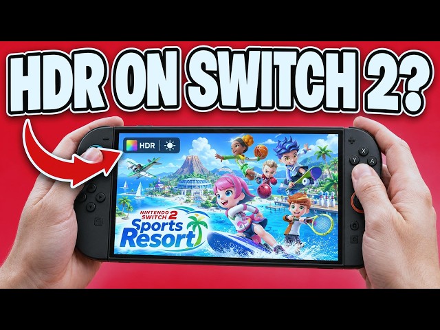 Does Nintendo Switch Sports Resort Support HDR On Nintendo Switch 2? - Full Guide