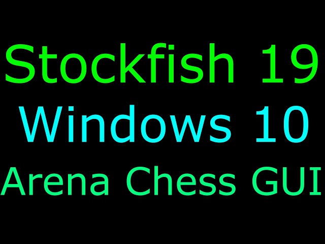 Stockfish 19 download install guide for Windows Arena chess GUI