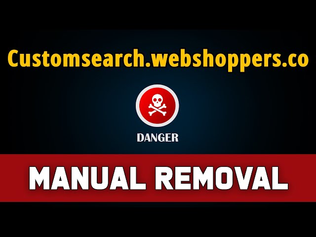 What is Customsearch.webshoppers.co & How To Remove It?