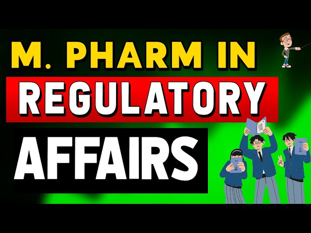 M.Pharm in Regulatory Affairs | Best Branch for M.Pharmacy | M.Pharm in DRA