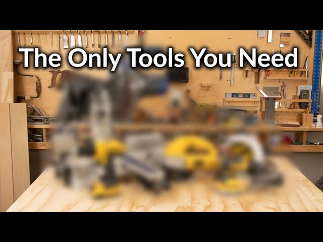 The Only 5 Tools You Need to Start Woodworking