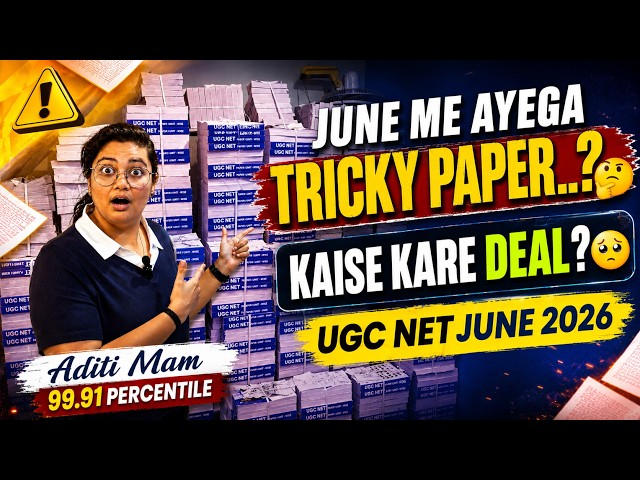 TRICKY PAPER IN JUNE? 😱 UGC NET JUNE 2026 ✅ JRFAdda