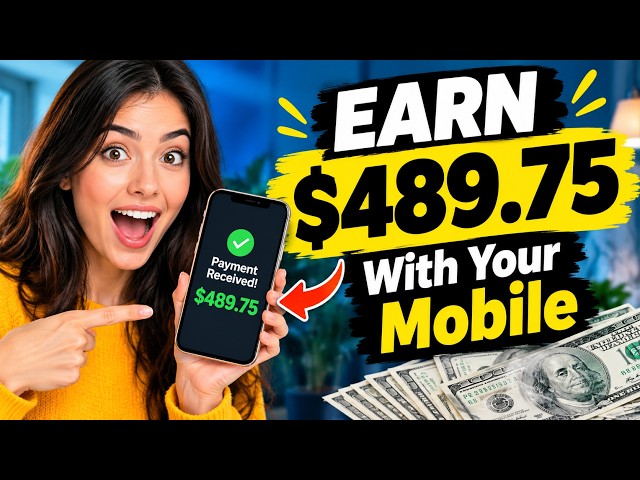 Earn $489.75 Per Month With Your Mobile (Maximize Earnings)