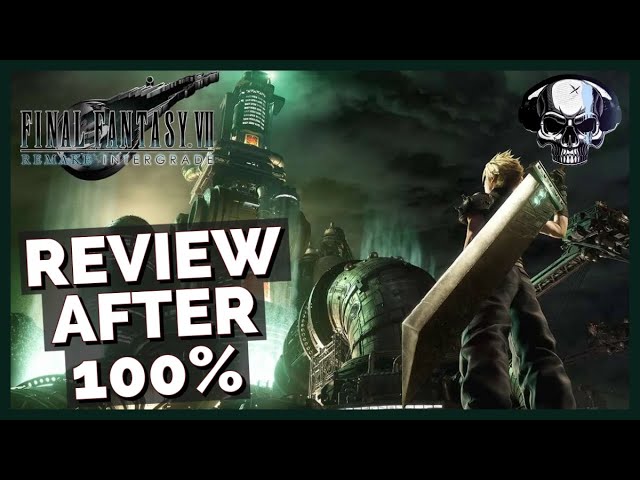 Final Fantasy 7 Remake Intergrade - Review After 100%